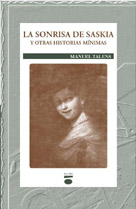 La sonrisa de Saskia y otras historias mínimas