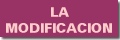 La Modificaci�n